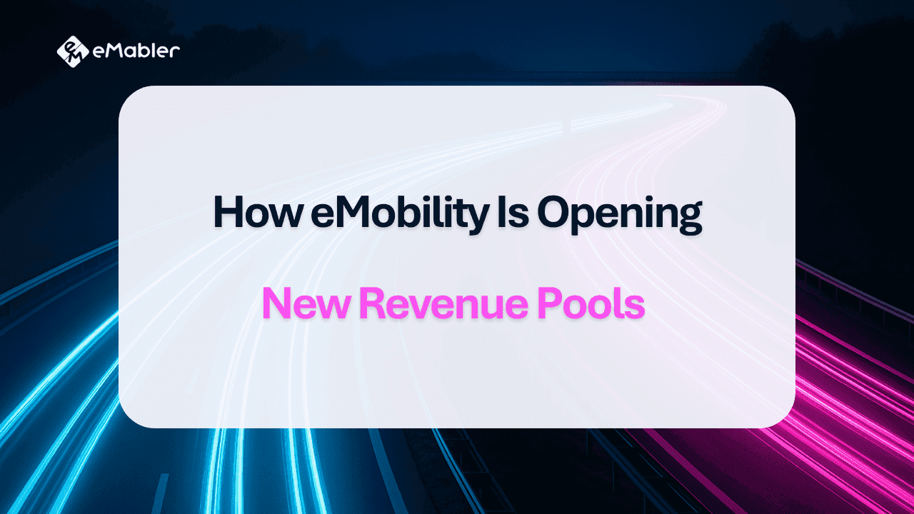 Revenue opportunities in eMobility