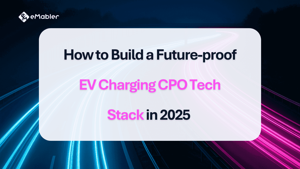 EV charging CPO tech stack