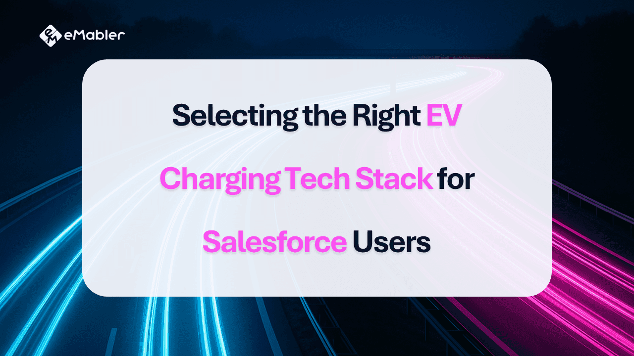 EV charging tech stack for Salesforce