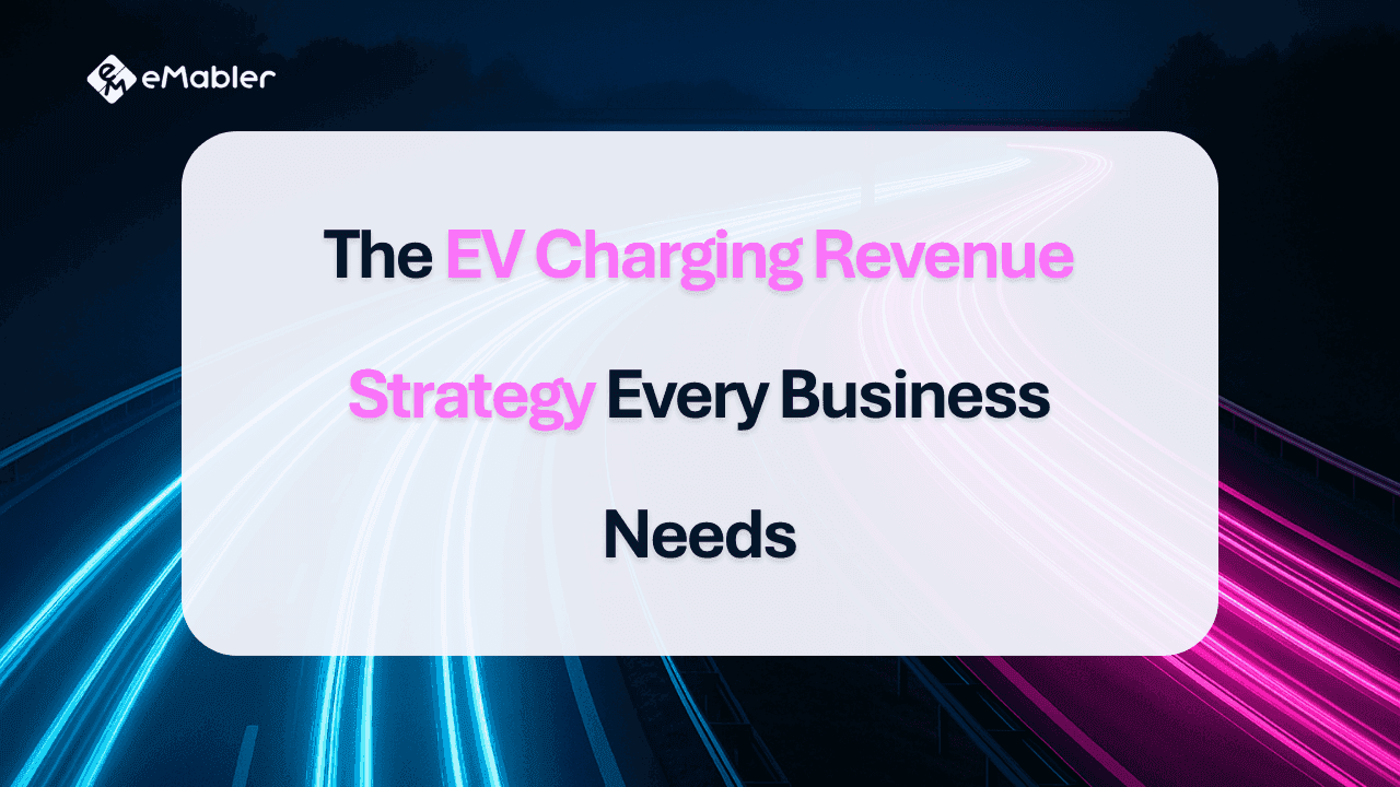 EV Charging Revenue Strategy