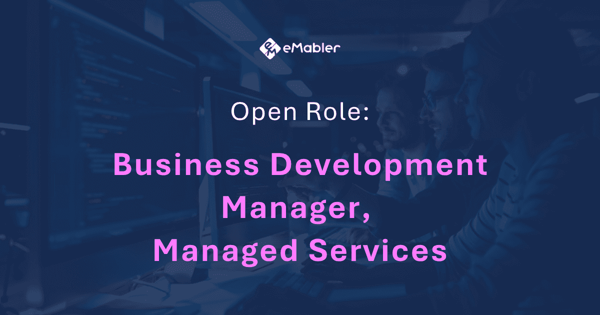 Open Role: Business Development Manager, Managed Services