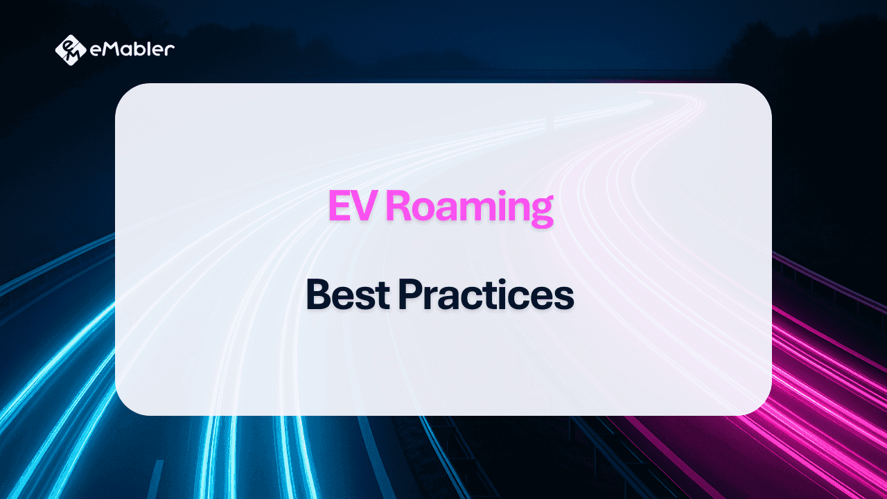 EV roaming best practices