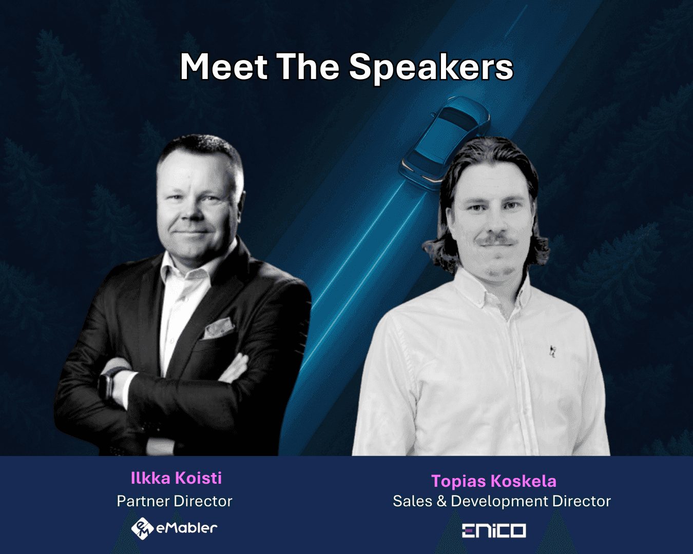 Meet the speakers: Ilkka Koisti (eMabler) and Topias Koskela (Enico)