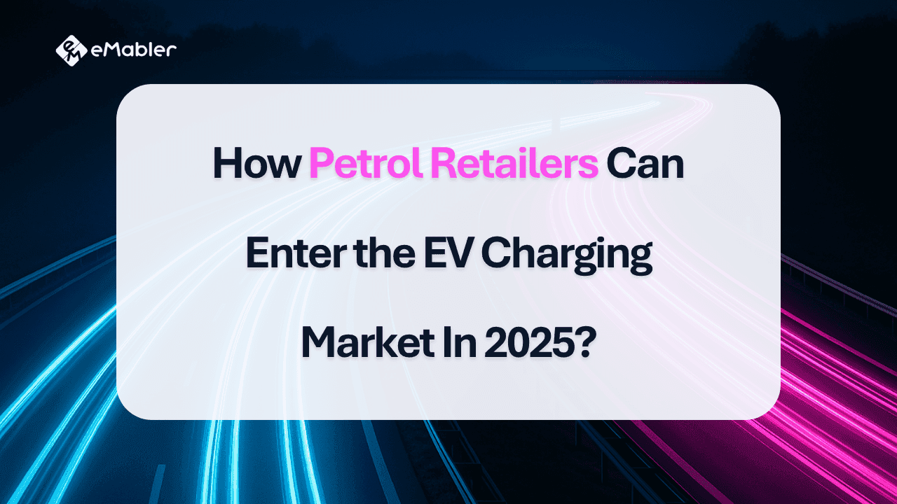 EV Charging for Petrol Retailers