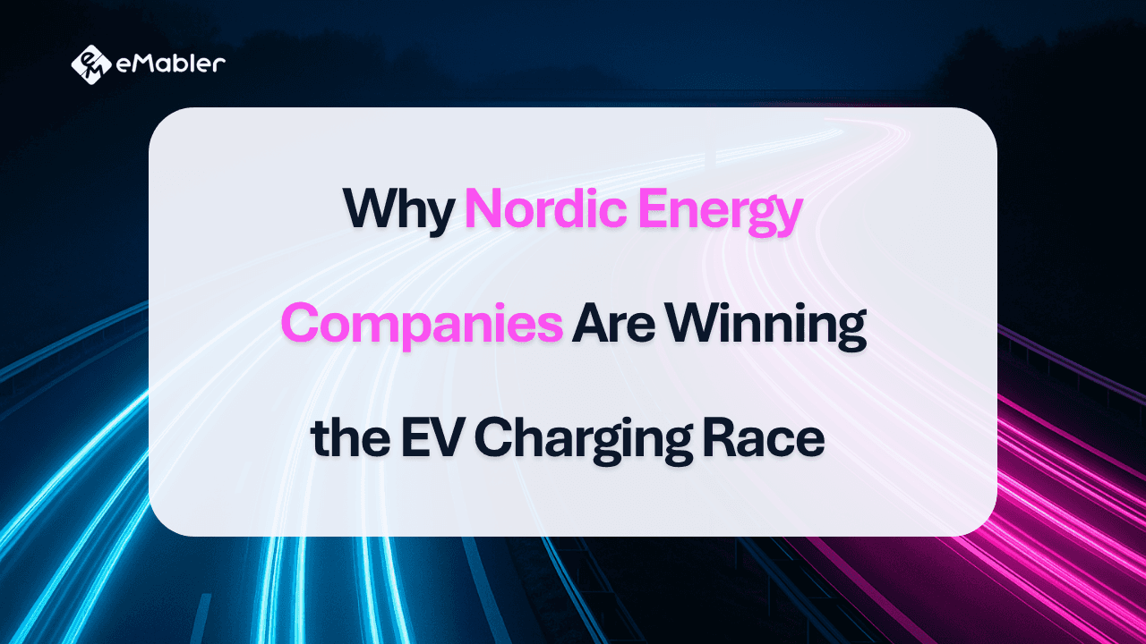 EV Charging Nordic Energy Companies Leaders
