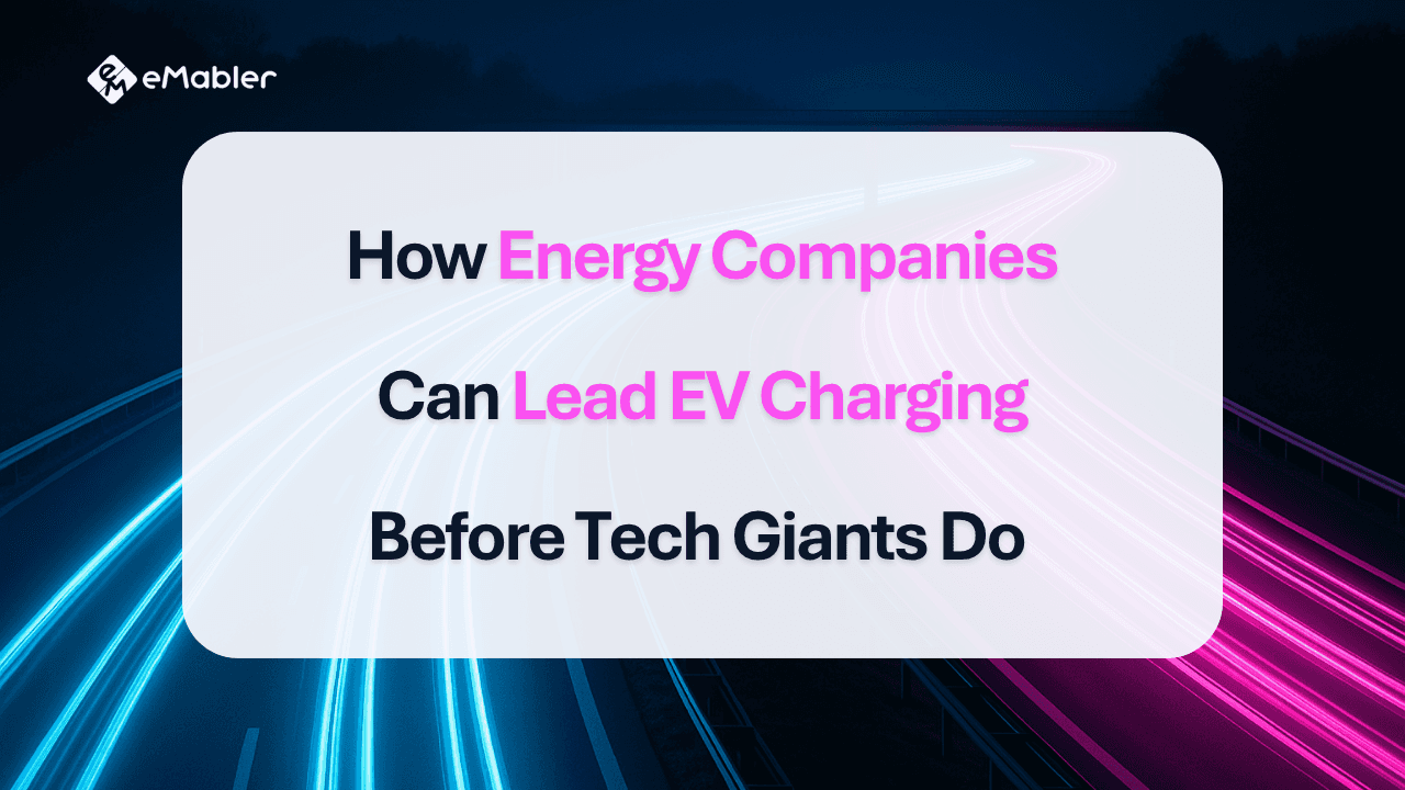 EV charging for energy companies